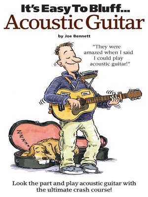 cover image of It's Easy To Bluff... Acoustic Guitar